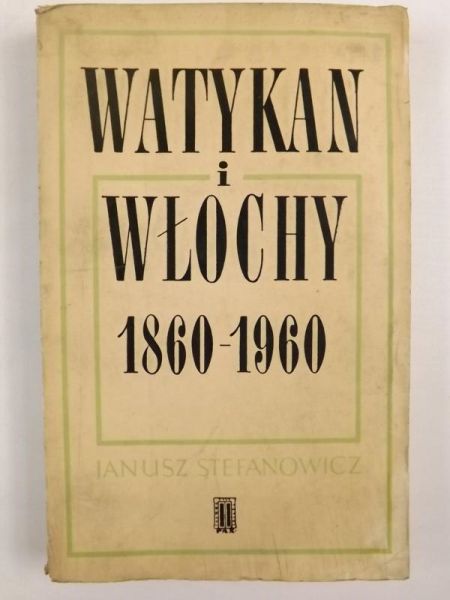 Watykan i Włochy 1860-1960