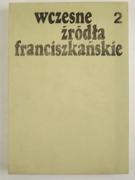 Wczesne źródła franciszkańskie 2