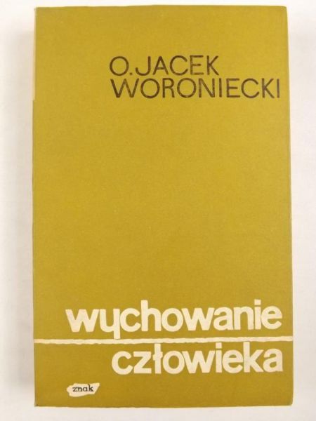 Wychowanie człowieka. Pisma wybrane