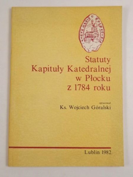 Statuty Kapituły Katedralnej w Płocku z 1784 roku