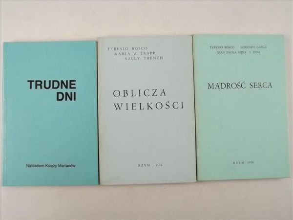 Bosco Teresio, Trapp Maria, Mina Gian Paola, Trench Sally - Trudne dni / Mądrość serca / Oblicza wielkości