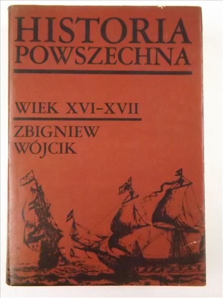 Historia powszechna. Wiek XVI - XVII