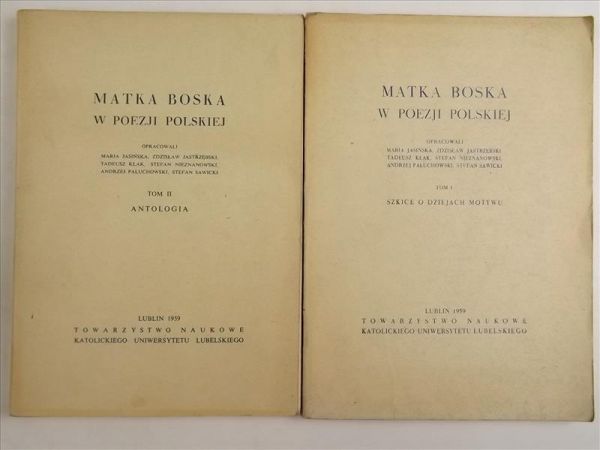 Matka Boska w poezji polskiej Tom I - II