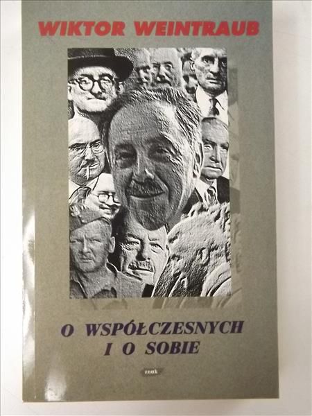 O współczesnych i o sobie