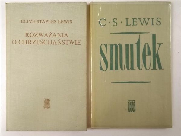 Lewis Clive Staples - Rozważania o chrześcijaństwie / Smutek