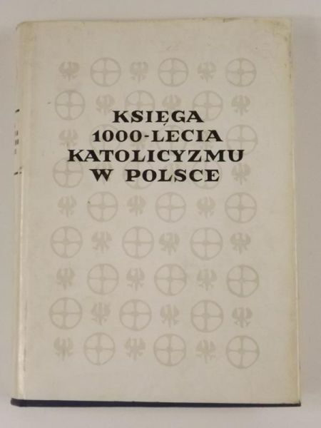 Księga 1000-lecia katolicyzmu w Polsce