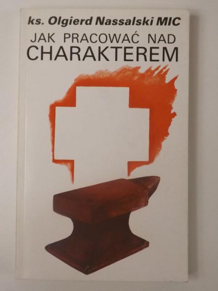 Jak pracować nad charakterem