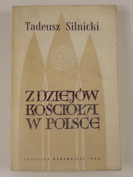 Silnicki Tadeusz - Z dziejów Kościoła w Polsce