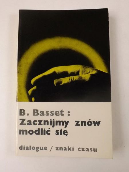 Basset Bernard - Zacznijmy znów modlić się