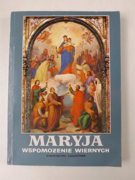 Maryja wspomożenie wiernych