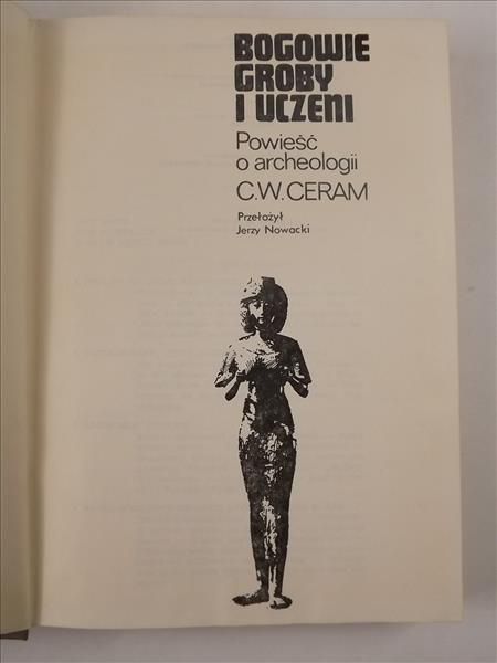 Bogowie, groby i uczeni