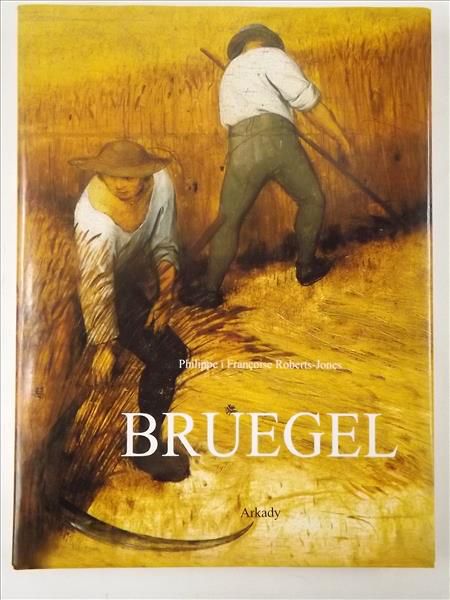 Roberts Jones  - Pieter Bruegel Starszy