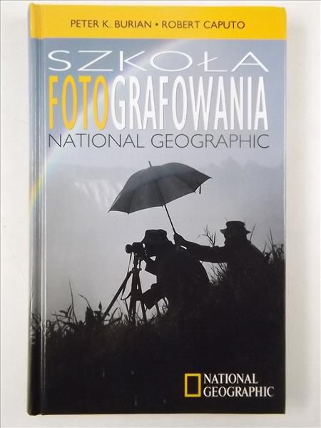 Burian Peter, Caputo Robert - Szkoła fotografowania