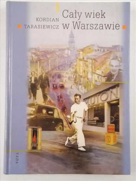 Cały wiek w Warszawie
