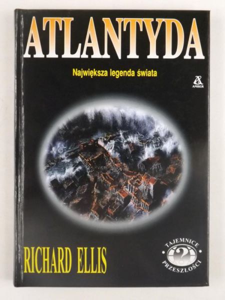 Atlantyda. Największa legenda świata