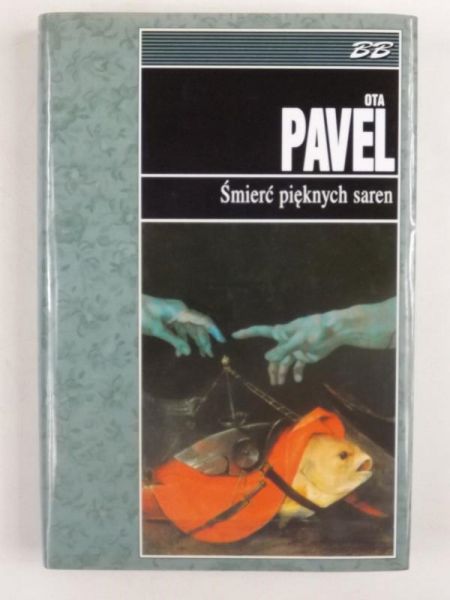 Pavel Ota - Śmierć pięknych saren, Muza BB