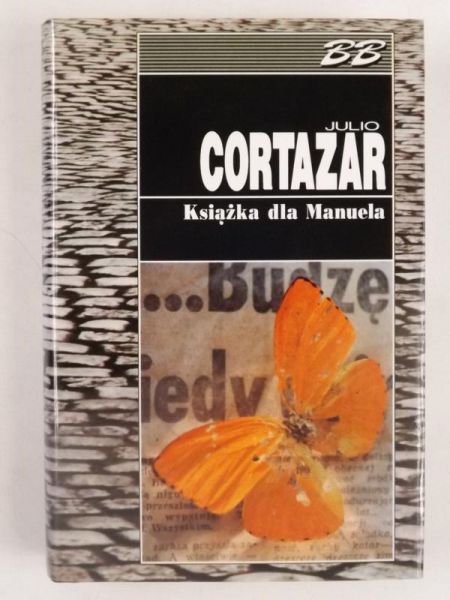 Cortazar Julio - Książka dla Manuela, Muza BB