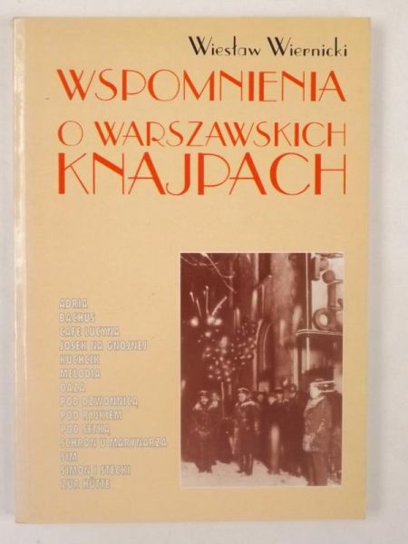 Wspomnienia o warszawskich knajpach