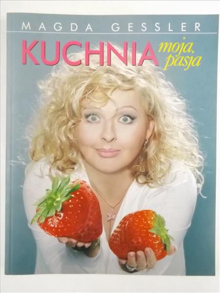 Kuchnia. Moja pasja