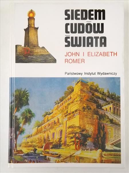 Romer John - Siedem cudów świata: historia nowoczesnej wyobraźni