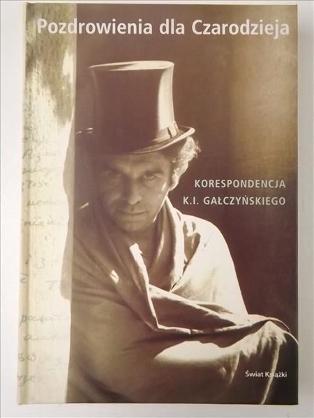 Gałczyński K. I. - Pozdrowienia dla czarodzieja