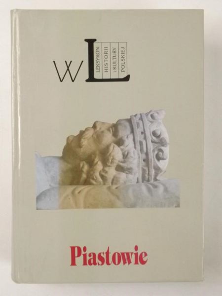 Piastowie. Leksykon biograficzny