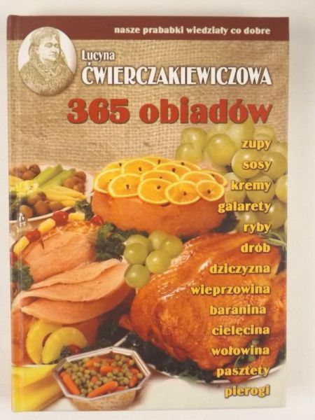 Ćwierczakiewiczowa Lucyna - 365 obiadów
