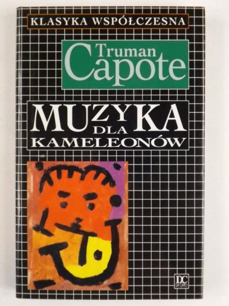Capote Truman  -  Muzyka dla kameleonów