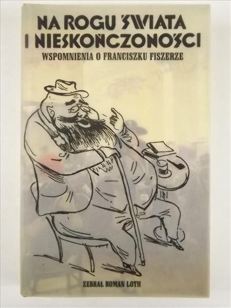 Loth Roman - Na rogu świata i nieskończoności