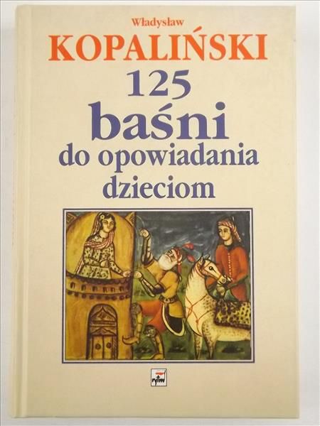 125 baśni do opowiadania dzieciom