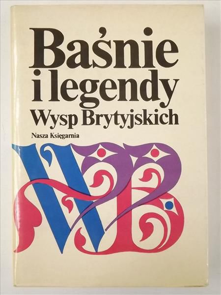 Baśnie i legendy Wysp Brytyjskich