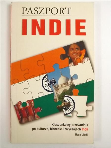 Joshi Manoj - Indie. Kieszonkowy przewodnik po kulturze, biznesie i zwyczajach Indii