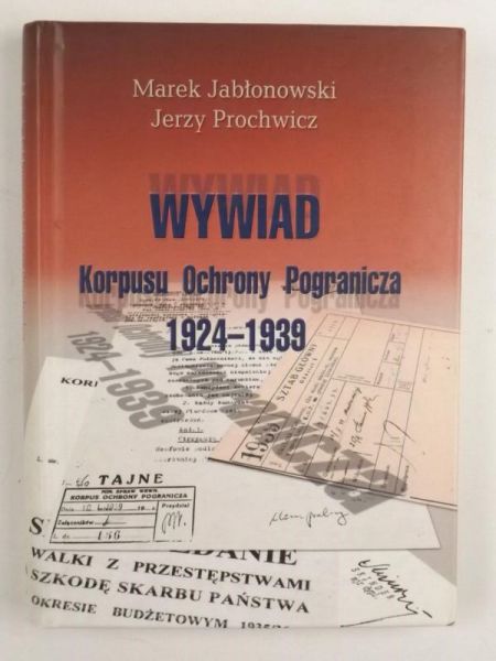 Jabłonowski Marek,   - Wywiad Korpusu Ochrony Pogranicza 1924 - 1939