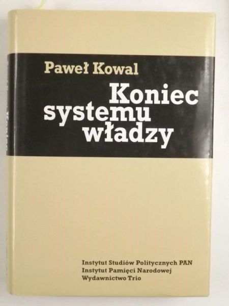 Koniec systemu władzy