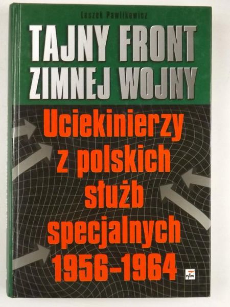 Pawlikowicz Leszek - Tajny front zimnej wojny