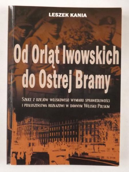 Od Orląt lwowskich do Ostrej Bramy