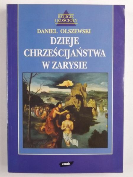 Dzieje chrzescijaństwa w zarysie