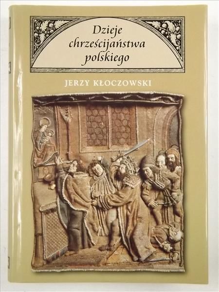 Dzieje chrześcijaństwa polskiego