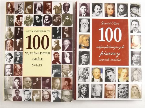 100 najwybitniejszych pisarzy wszech czasów / 100 najważniejszych książek świata