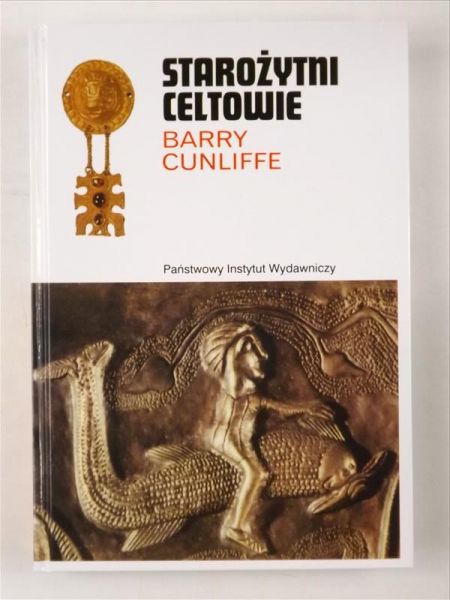 Cunliffe Barry - Starożytni Celtowie