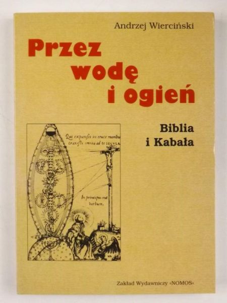 Przez wodę i ogień. Biblia i Kabała