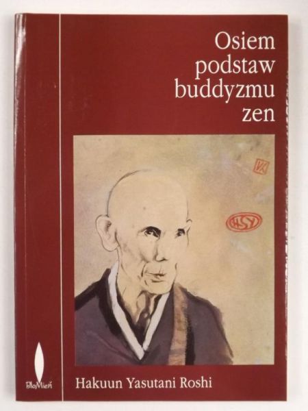 Roshi Hakuun Yasutani - Osiem podstaw buddyzmu Zen