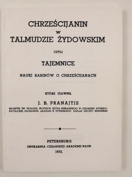 . - Chrześcijanin w Talmudzie Żydowskim, reprint z 1892 r.