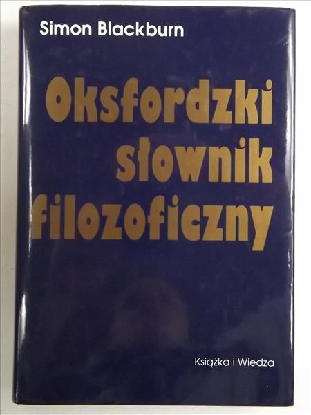 Blackburn Simon - Oksfordzki słownik filozoficzny