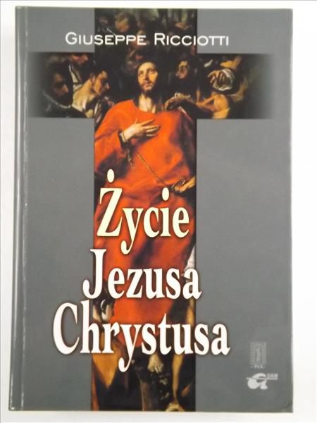 Życie Jezusa Chrystusa