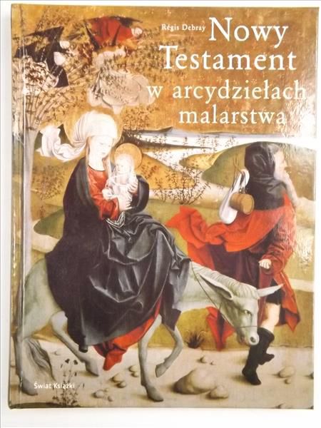 Nowy Testament w arcydziełach malarstwa