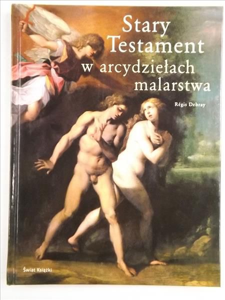 Stary Testament w arcydziełach malarstwa