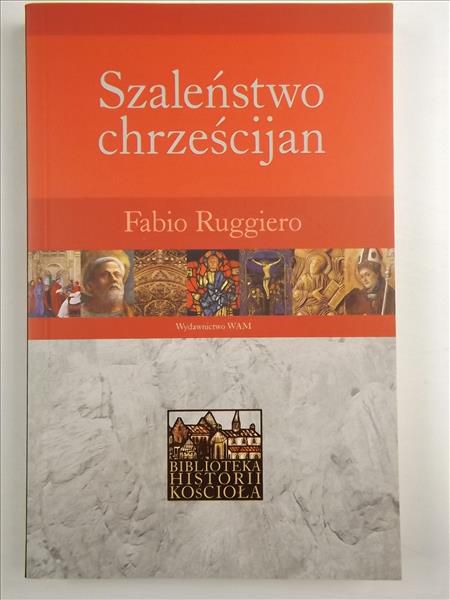 Szaleństwo chrześcijan