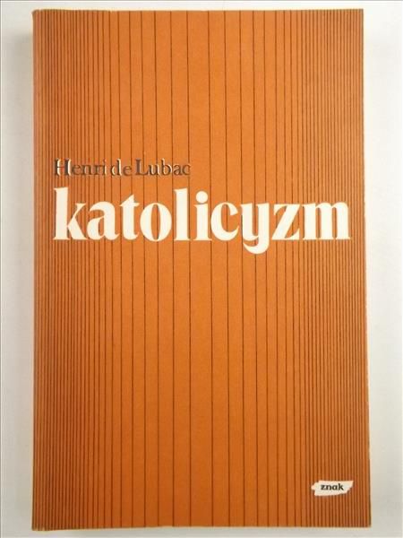 Lubac de Henri - Katolicyzm