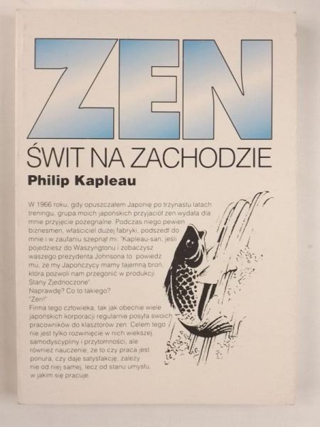 Kapleau Philip - Zen. Świt na zachodzie
